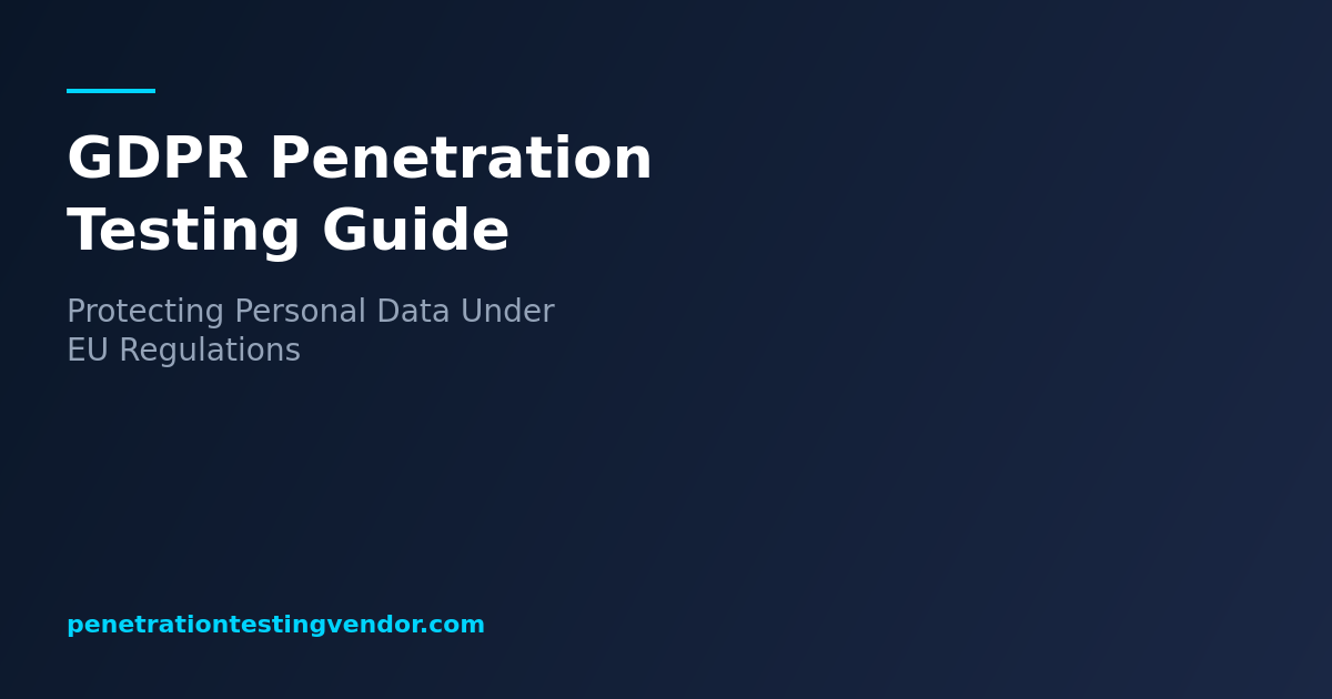 GDPR Penetration Testing Guide