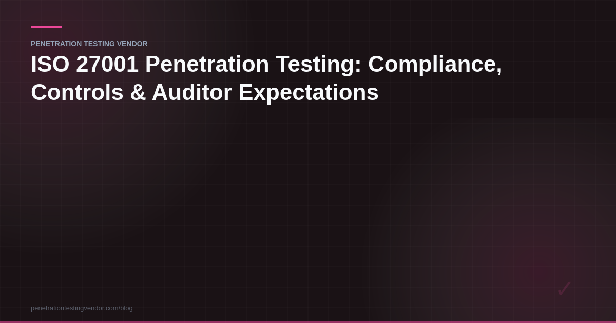 iso 27001 penetration testing