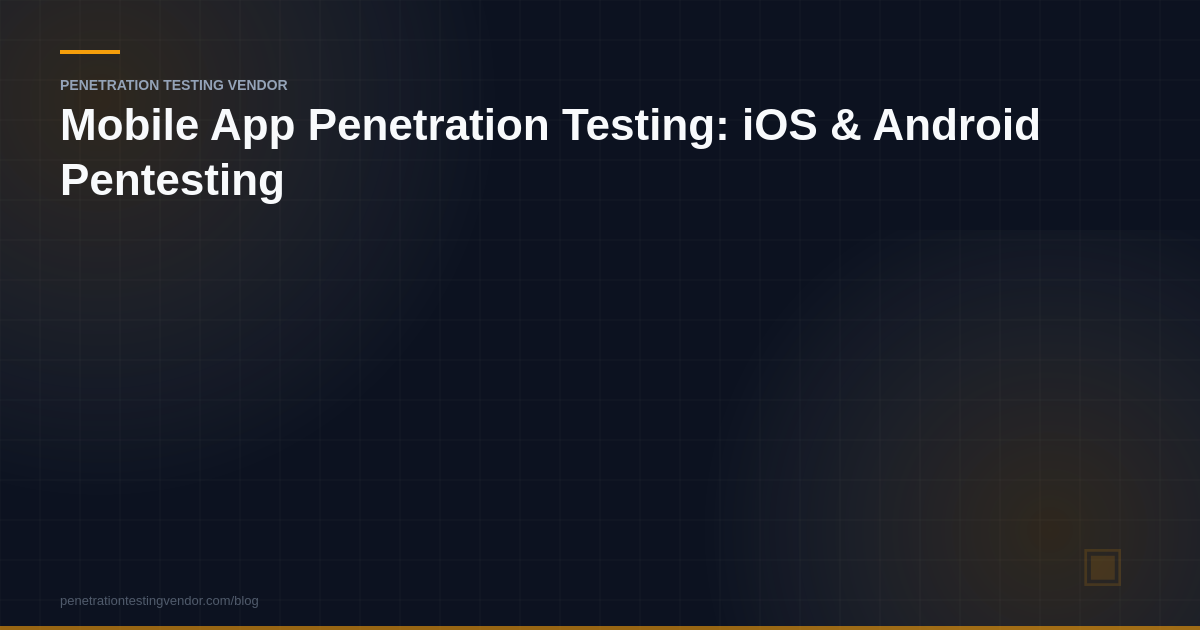 mobile app penetration testing